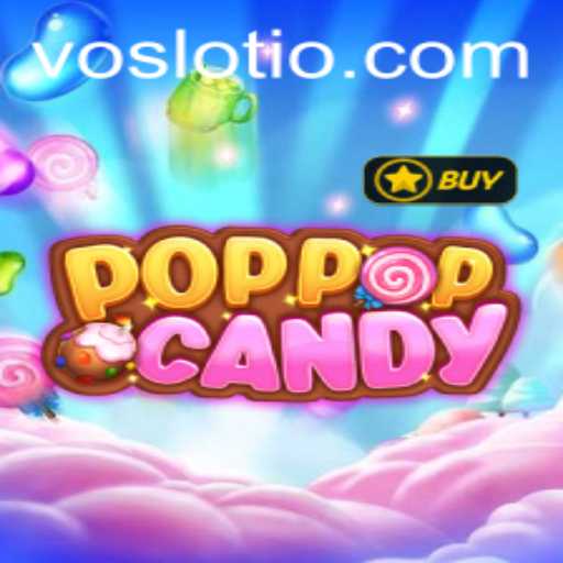 Explore the Exciting World of POPPOPCANDY with VOSLOT