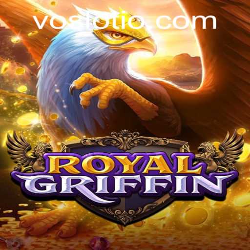 Exploring RoyalGriffin: A Journey into the World of VOSLOT Gaming